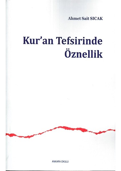 Kur’an Tefsirinde Öznellik