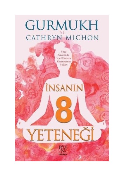 Insanın 8 Yeteneği