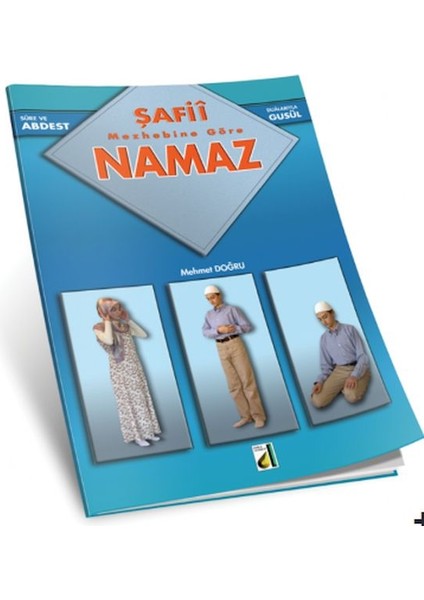 Sure ve Dualarıyla Abdest, Gusül, Namaz (Şafi)