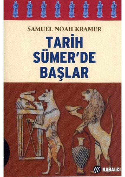Tarih Sümer’de Başlar