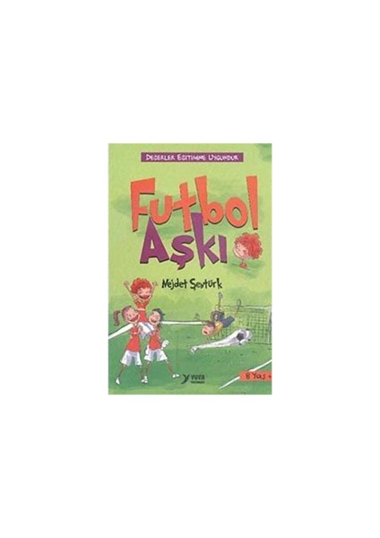 Futbol Aşkı - Yuva Yayınları