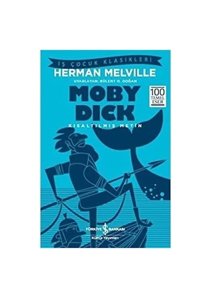 Moby Dick - Iş Bankası Yayınları
