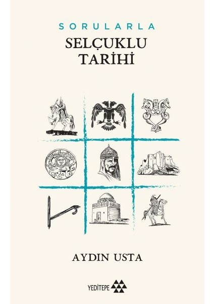 Sorularla Selçuklu Devleti