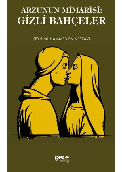 Arzunun Mimarisi: Gizli Bahçeler