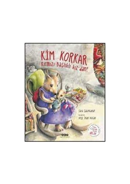 Kim Korkar Kırmızı Başlıklı Kız'dan? - Yapı Kredi Yayınları