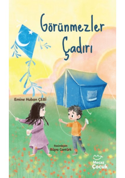 Görünmezler Çadırı