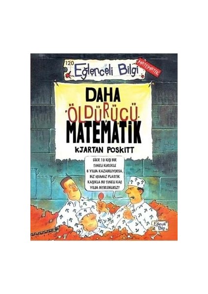 Daha Öldürücü Matematik - Eğlenceli Bilgi Yayınları