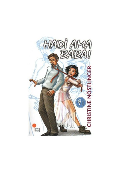 Hadi Ama Baba!-Günışığı Yayınları