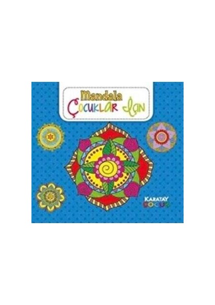 Mandala Çocuklar Için Mavi - Karatay Yayınları