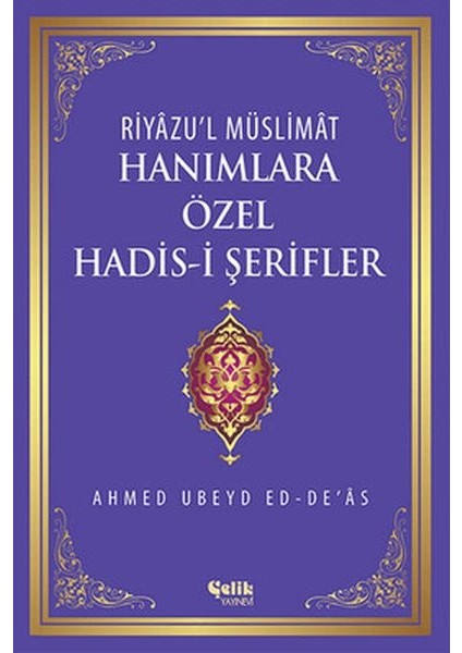 Hanımlara Özel Hadis-I Şerifler (Ciltli)