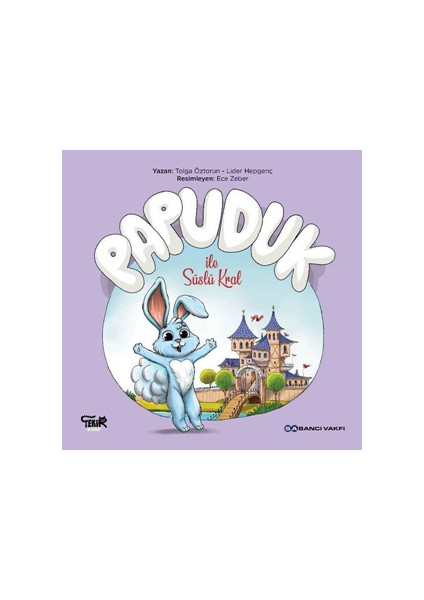 Papuduk Ile Süslü Kral - Tekir Kitap