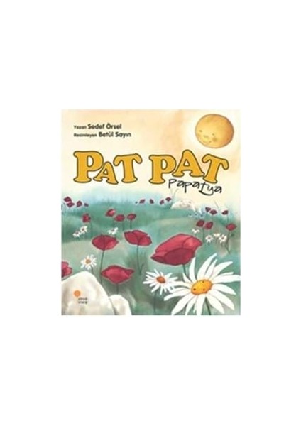 Pat Pat Papatya-Günışığı Yayınları