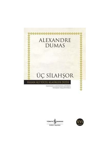 Üç Silahşor - Iş Bankası Yayınları