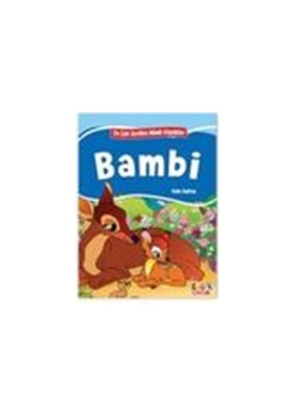 En Çok Sevilen Minik Klasikler - Bambi - Bıcırık Yayınları