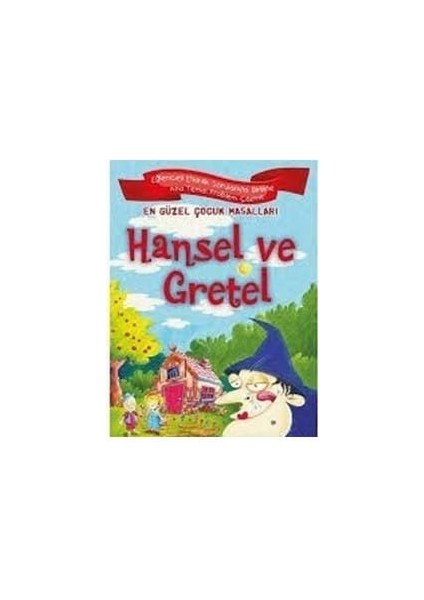 Hansel Ile Gratel-Ema Çocuk Yayınları
