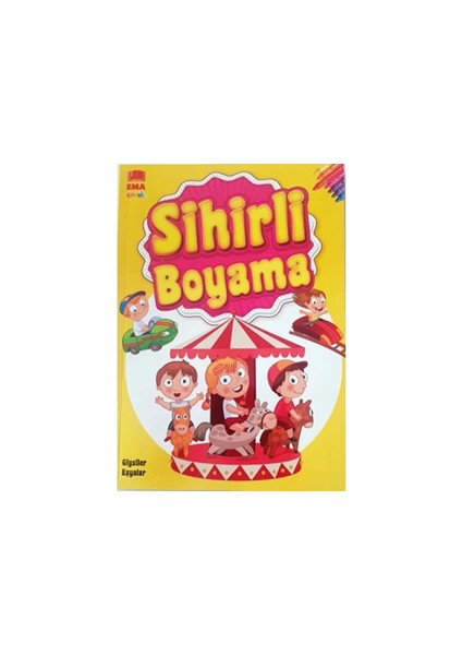 Sihirli Boyama - Ema Çocuk Yayınları