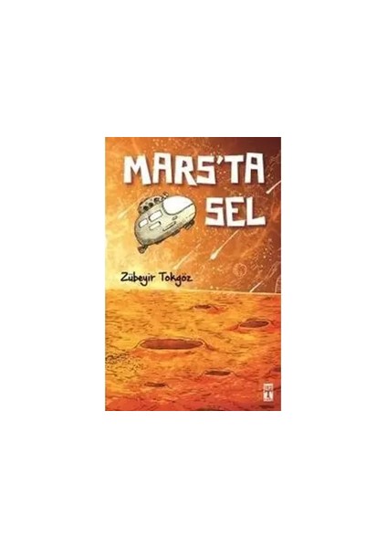 Mars'ta Sel - Timaş Yayınları