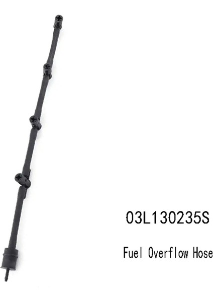 03L130235S Vw Audi Koltuğu Skoda A3 Sportback A4 Allroad 2.0 Tdı Yakıt Dönüş Hattı Hortum Borusu Için Yakıt Taşma Hortumu (Yurt Dışından) fırsatları
