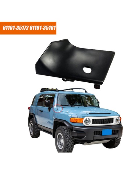 Sağ Üst Çamurluk Panel Kapağı 61101-35172/6110135181 Toyoda Fj Cruiser Için 2007-2011 Araba Hood Wing Boyun Trim Plakası (Yurt Dışından) indirimleri