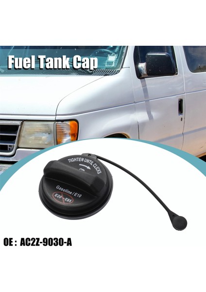 Ford E-350 E-450 F53 F59 2009-2019 AC2Z9030A Yakıt Dolgu Kapağı (Yurt Dışından) modelleri