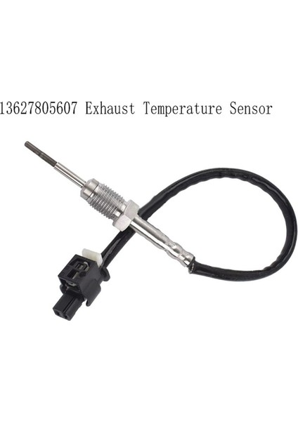 13627805607 Bmw 114D 118D 120D 316D 320D 325D 330D 520D 525D 530D 730D X1 X3 X5 X5 Için Egzoz Sıcaklık Sensörü (Yurt Dışından) fiyatları