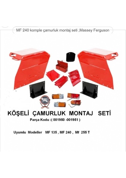 Massey Ferguson 135-240-255T Düz Çamurluk Komple Set (Ayakları Lambalarıyla Beraber Full Set)