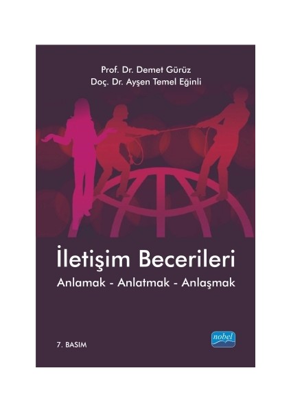 İletişim Becerileri - Demet Gürüz ve Ayşen Temel Eğinli 294 Sayfa