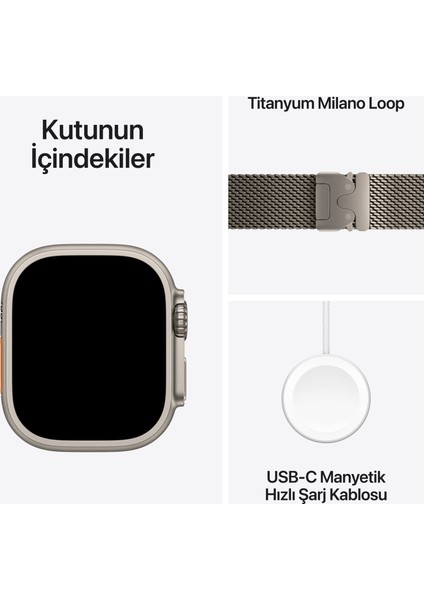 Watch Ultra 3 Gps + Cellular, 49 mm Natürel Titanyum Kasa ve Natürel titanyum Milano loop - Küçük boy