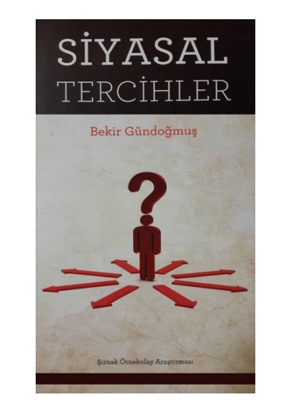 Siyasal Tercihler-Bekir Gündoğmuş