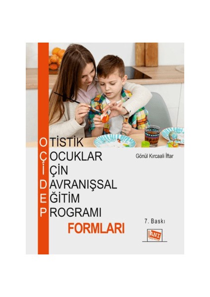 Otistik Çocuklar Için Davranışsal Eğitim Programı Formları
