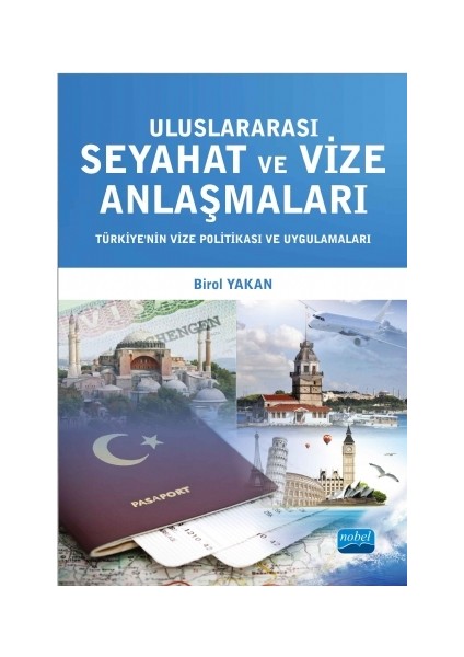 Uluslararası Seyahat ve Vize Anlaşmaları