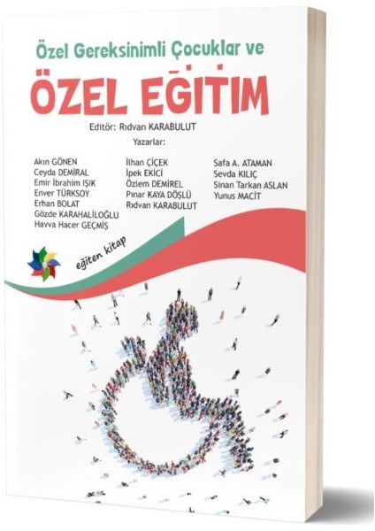 Özel Gereksinimli Çocuklar ve Özel Eğitim