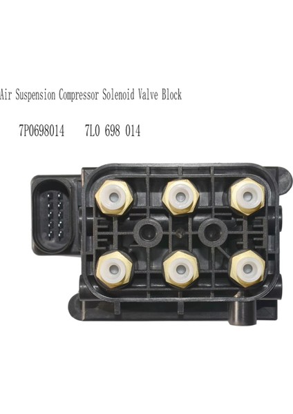 7P0698014 Hava Süspansiyonu Kompresör Solenoid Valf Bloğu Audi Q7 Porsche Cayenne Vw Touareg 7l0 698 014 (Yurt Dışından) fiyatları