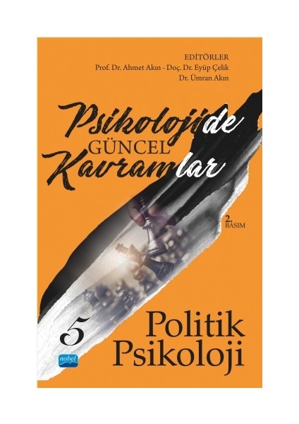 Psikolojide Güncel Kavramlar 5 - Politik Psikoloji