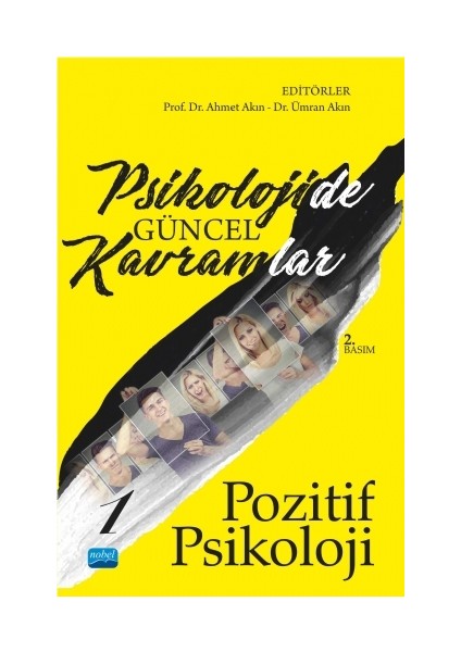 Psikolojide Güncel Kavramlar - 1 Pozitif Psikoloji - Ahmet Akın