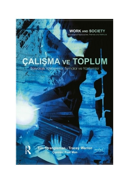 Çalışma Ve Toplum Sosyolojik Yaklaşımlar, Temalar Ve Yöntemler-Routledge