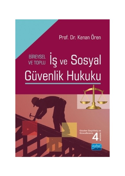 İş Ve Sosyal Güvenlik Hukuku - Kenan Ören