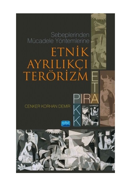 Sebeplerinden Mücadele Yöntemlerine Etnik Ayrılıkçı Terörizm