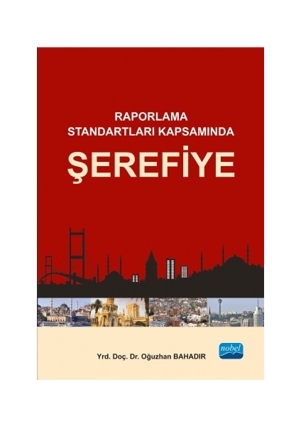 Raporlama Standartları Kapsamında Şerefiye