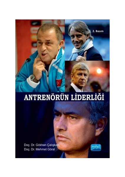 Antrenörün Liderliği-Mehmet Göral