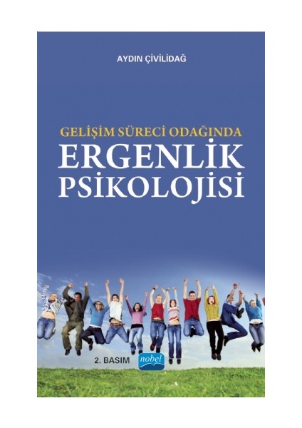 Gelişim Süreci Işığında Ergenlik Psikolojisi