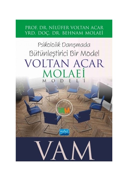 Psikolojik Danışmada Bütünleştirici Bir Model: Voltan Acar-Molaei (Vam) Modeli
