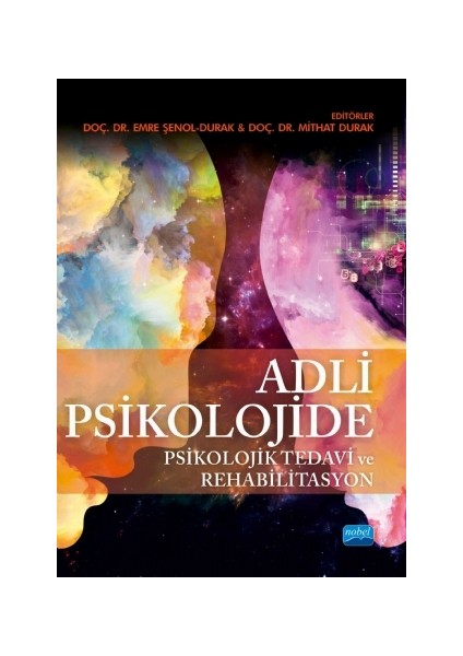 Adli Psikolojide Psikolojik Tedavi Ve Rehabilitasyon