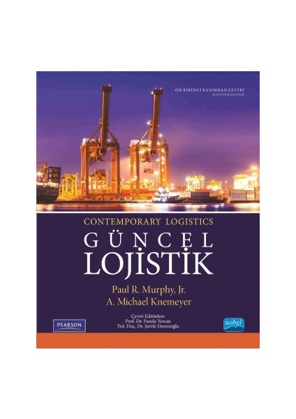 Güncel Lojistik (Contemporary Logistics) - A. Michael Knemeyer