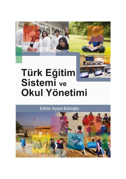 Türk Eğitim Sistemi Ve Okul Yönetimi-Ayşen Bakioğlu