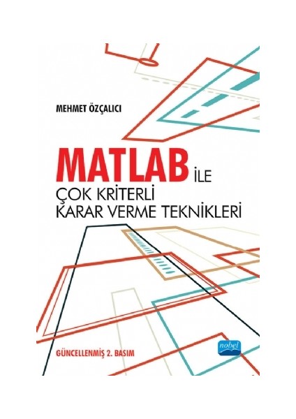 Matlab İle Çok Kriterli Karar Verme Teknikleri