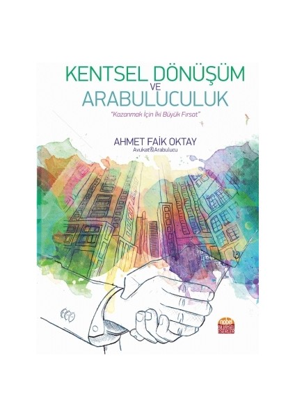 Kentsel Dönüşüm ve Arabuluculuk