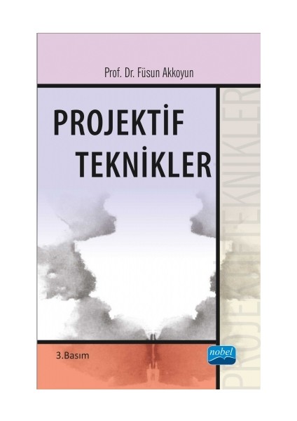 Projektif Teknikler-Füsun Akkoyun