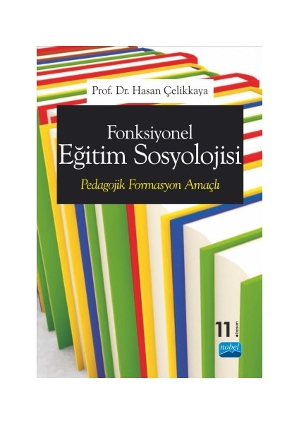 Fonksiyonel Eğitim Sosyolojisi Pedagojik Formasyon Amaçlı-Hasan Çelikkaya