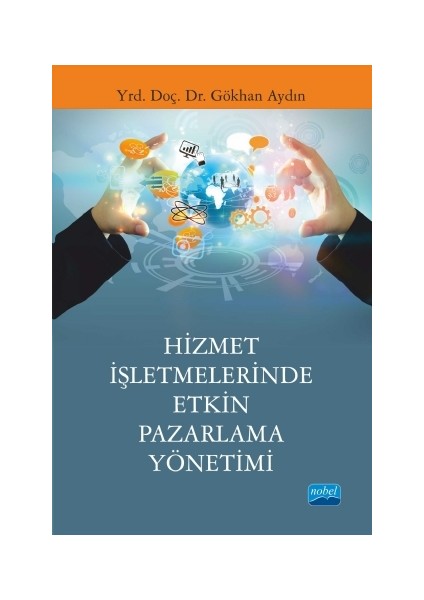 Hizmet İşletmelerinde Etkin Pazarlama Yönetimi